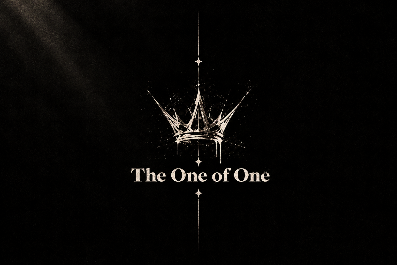 ♛ The One of One